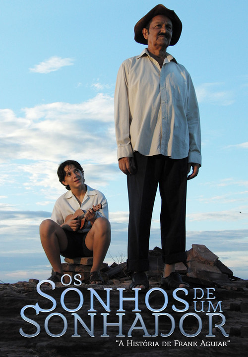 Movie poster for Os Sonhos de um Sonhador - A História de Frank Aguiar (2015)