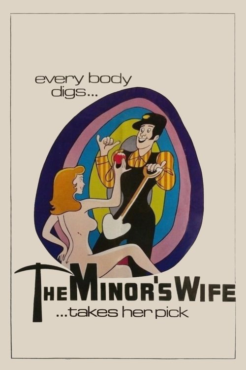 Movie poster for The Minor's Wife ... Takes Her Pick (1972)