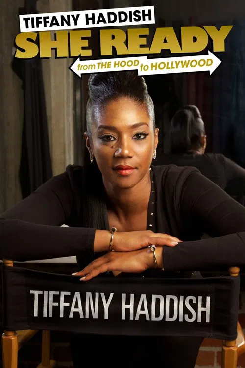 Movie poster for Tiffany Haddish: She Ready! From the Hood to Hollywood! (2017)