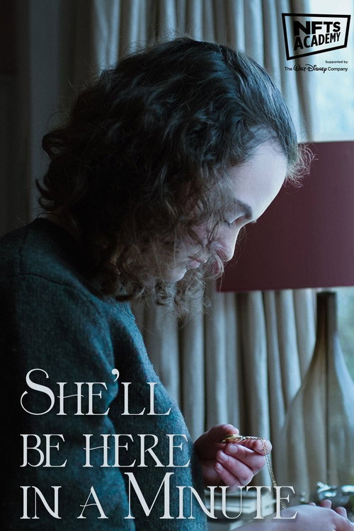 Movie poster for She'll Be Here In A Minute