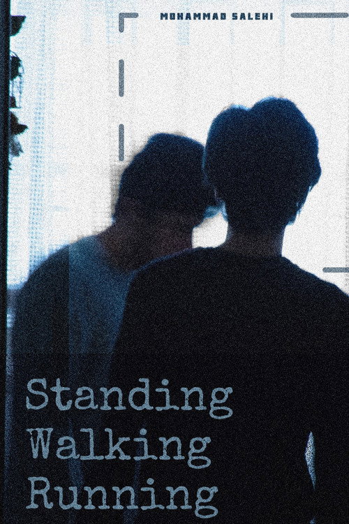 Movie poster for Standing Walking Running (2023)