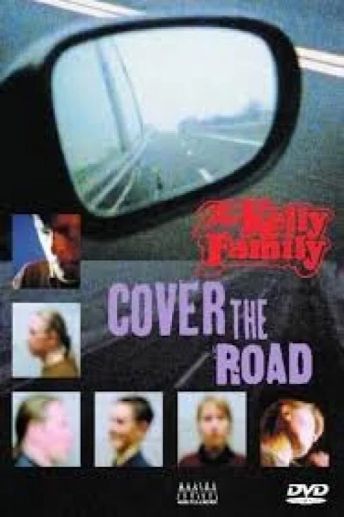 Movie poster for The Kelly Family: Cover the Road (2003)