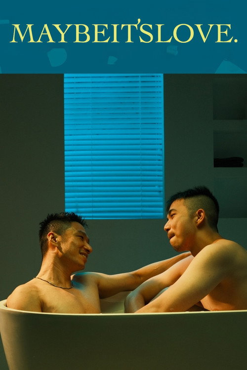 Movie poster for Maybe It's Love (2022)