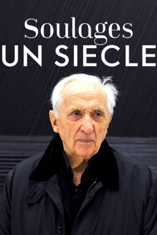 Movie poster for Soulages, un siècle (2019)