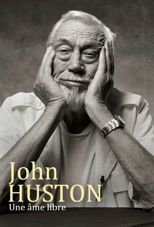 Movie poster for John Huston: Adventures of a Free Soul (2021)