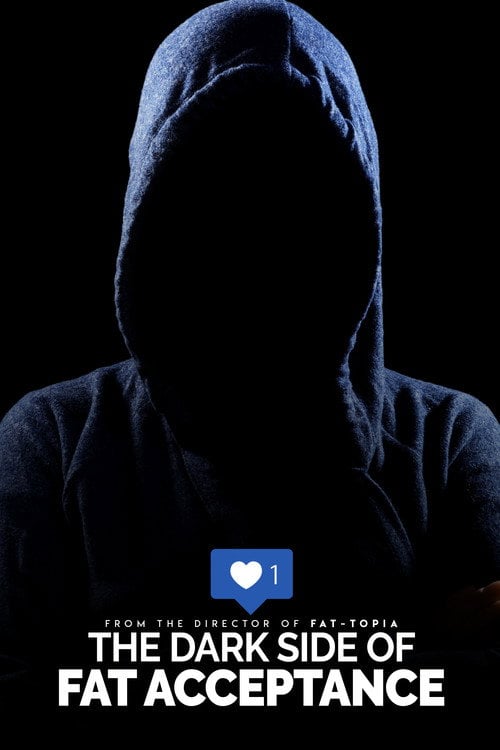 Movie poster for The Dark Side of Fat Acceptance (2020)