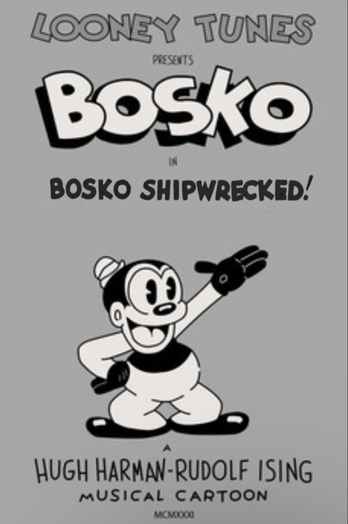 Movie poster for Bosko Shipwrecked! (1931)