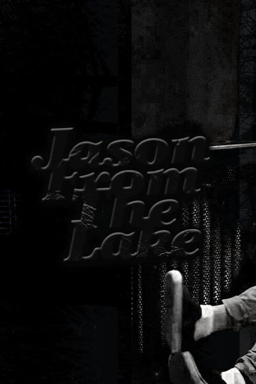 Movie poster for jason from the lake