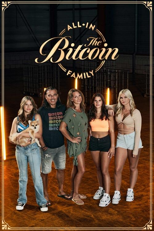 Series poster for All-In The Bitcoin Family (2024)