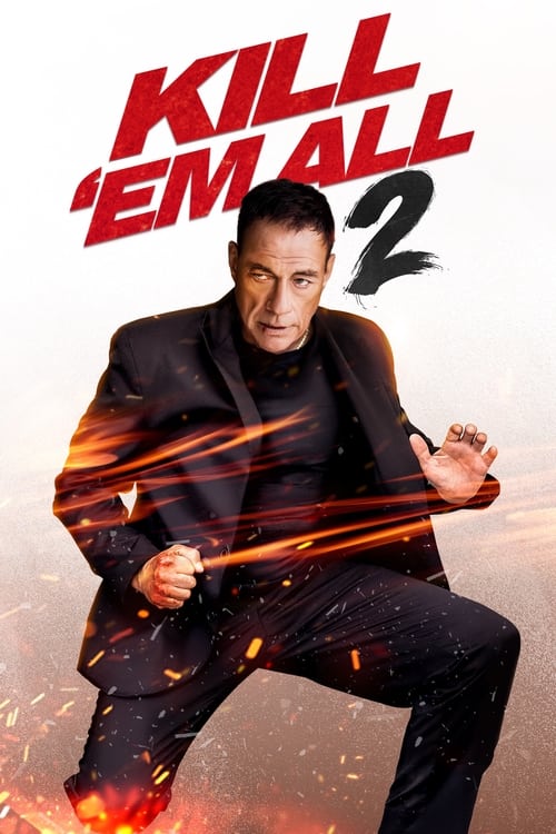 Movie poster for Kill 'em All 2 (2024)