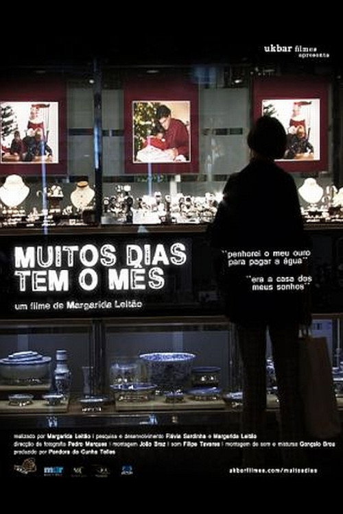 Movie poster for Muitos Dias Tem o Mês (2009)