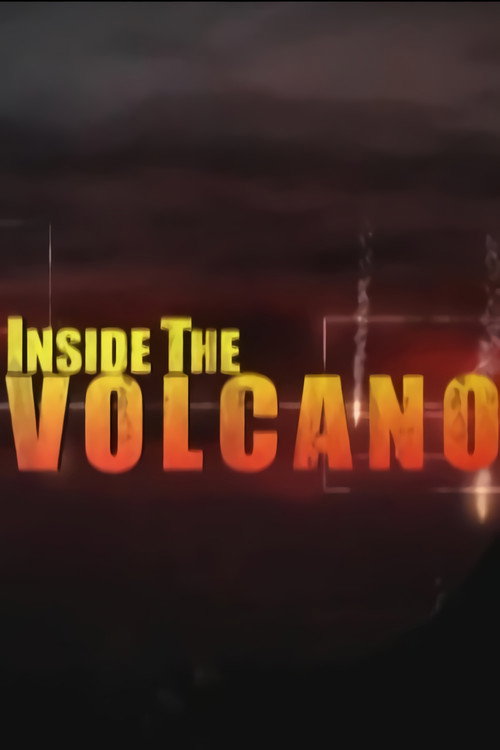 Movie poster for Inside the Volcano (2006)
