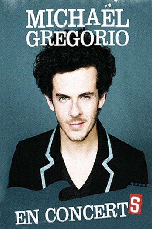 Movie poster for Michaël Gregorio - En ConcertS (2013)