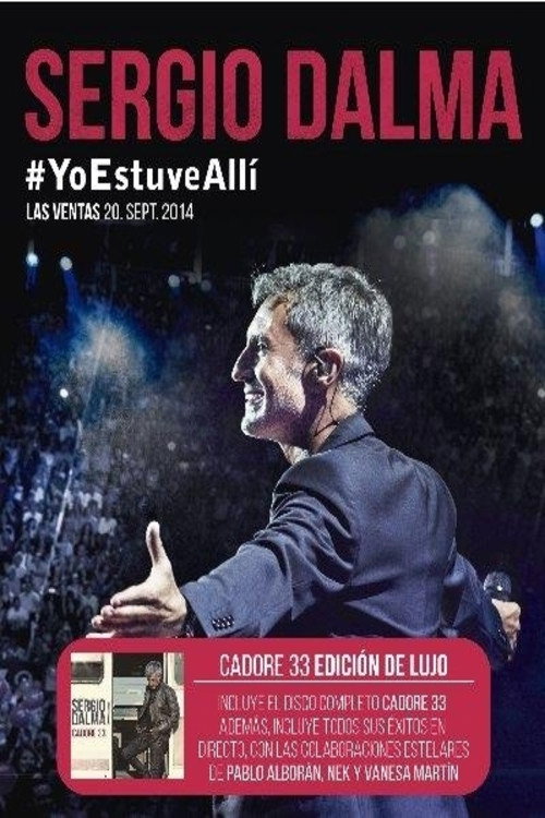 Movie poster for Sergio Dalma. Yo estuve allí (2014)