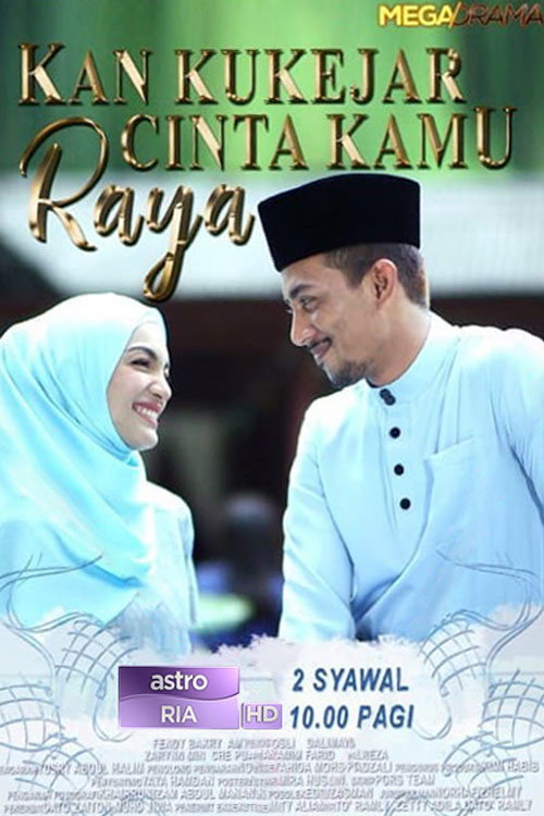 Movie poster for Kan Ku Kejar Cinta Kamu Raya (2019)