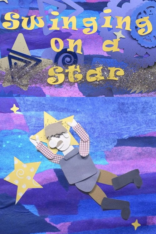 Movie poster for Swinging on a Star (2018)