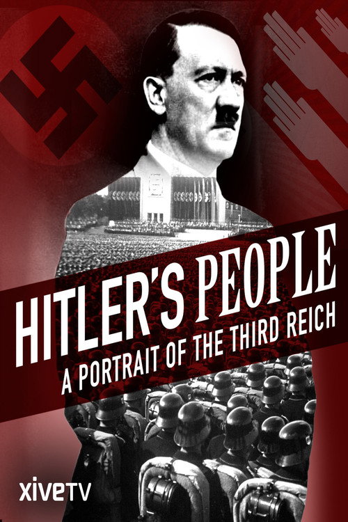Movie poster for Hitler's People: A Portrait of the Third Reich (2015)