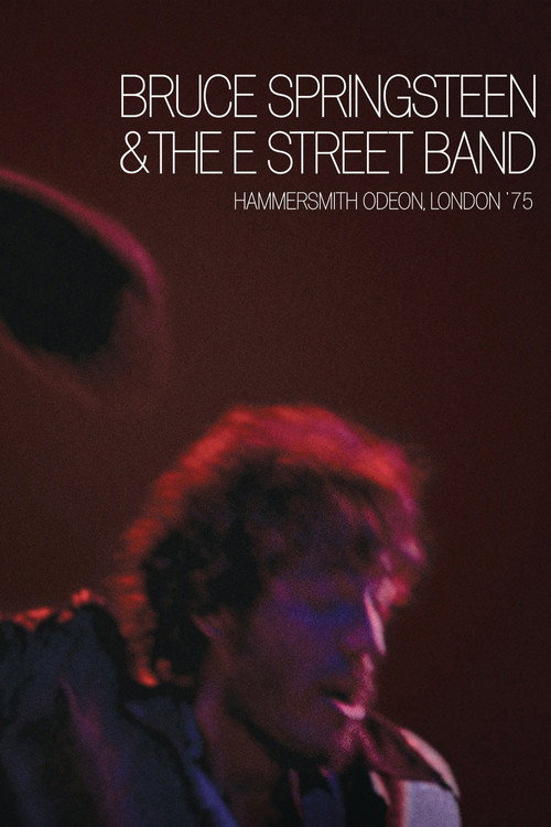 Movie poster for Bruce Springsteen & The E Street Band : Hammersmith Odeon, London '75 (2005)