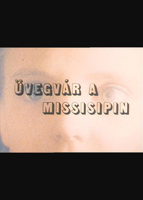 Movie poster for Üvegvár a Mississippin (1987)