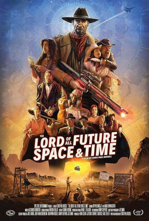 Movie poster for The Lord of All Future Space & Time (2025)