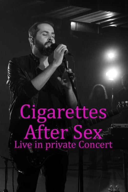 Movie poster for Cigarettes After Sex in Private Paris Concert (2023)