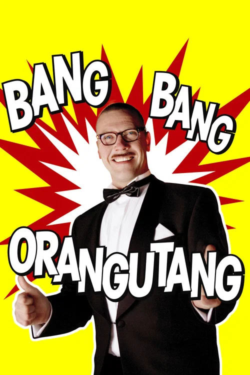 Movie poster for Bang Bang Orangutang (2005)