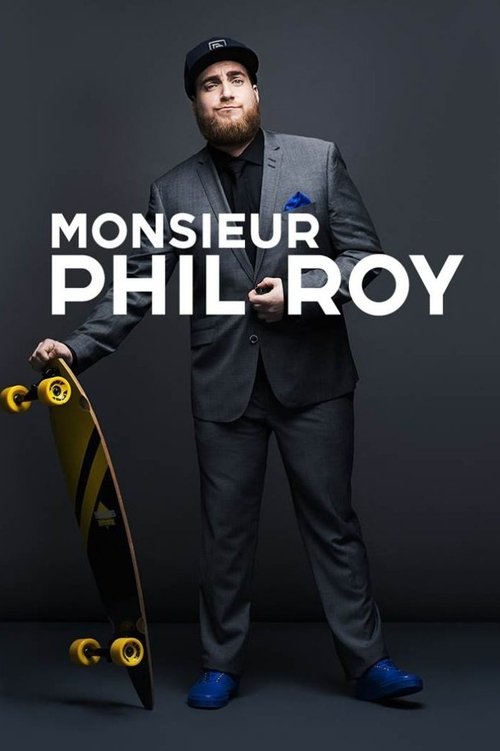 Movie poster for Monsieur Phil Roy (2019)