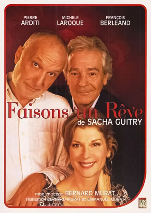 Movie poster for Faisons un rêve (2007)
