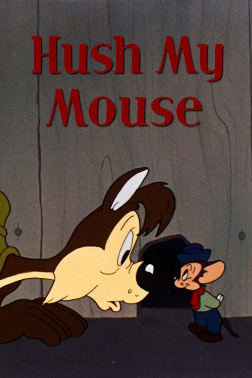 Movie poster for Hush My Mouse (1946)