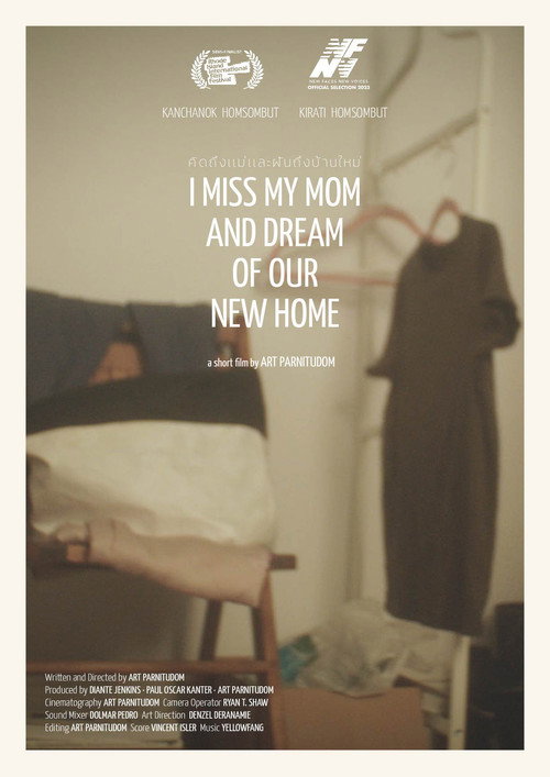 Movie poster for I Miss My Mom & Dream of Our New Home