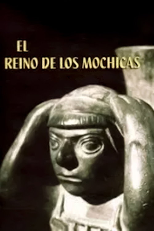 Movie poster for El Reino de los Mochicas (1974)