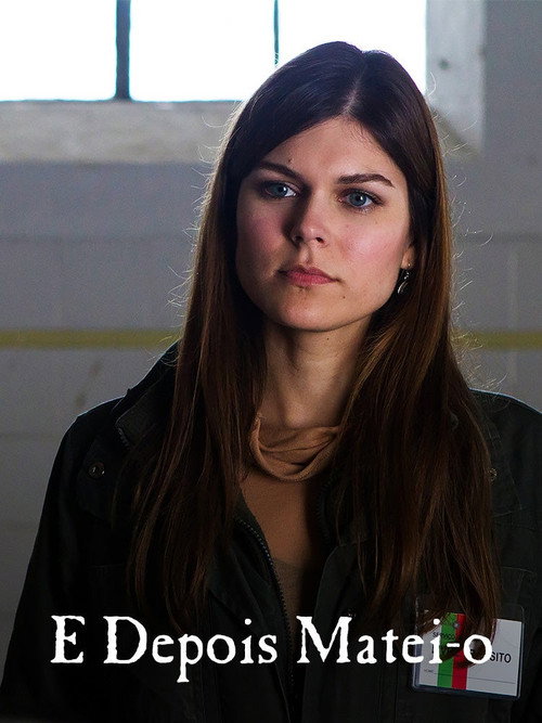 Movie poster for E Depois Matei-o (2012)