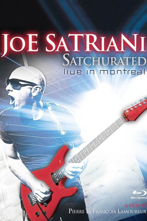 Movie poster for Joe Satriani: Satchurated - Live in Montreal (2012)
