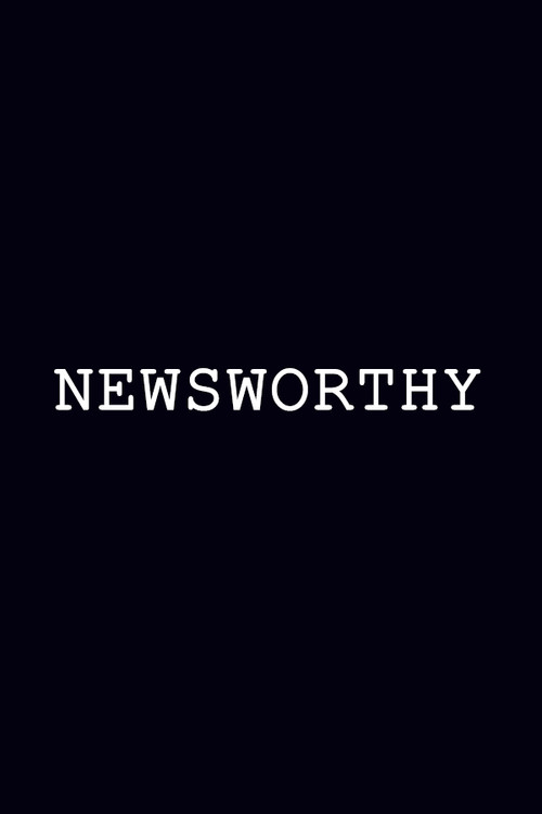 Movie poster for Newsworthy (2011)