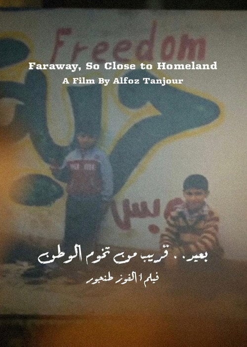 Movie poster for Faraway, So Close to Homeland