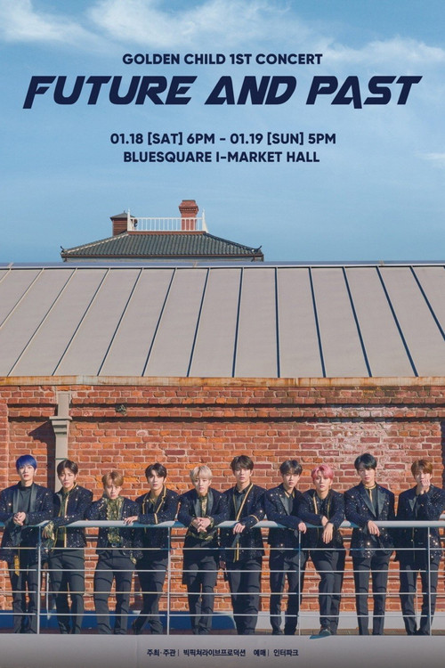 Movie poster for GOLDEN CHILD 1st CONCERT "Future And Past" in Seoul (2020)