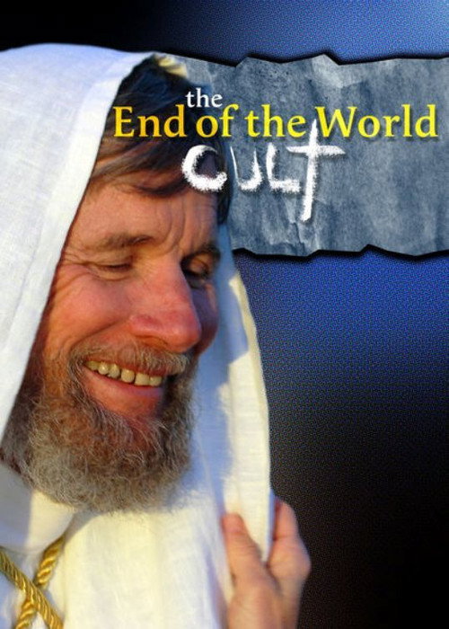 Movie poster for The End of the World Cult (2007)
