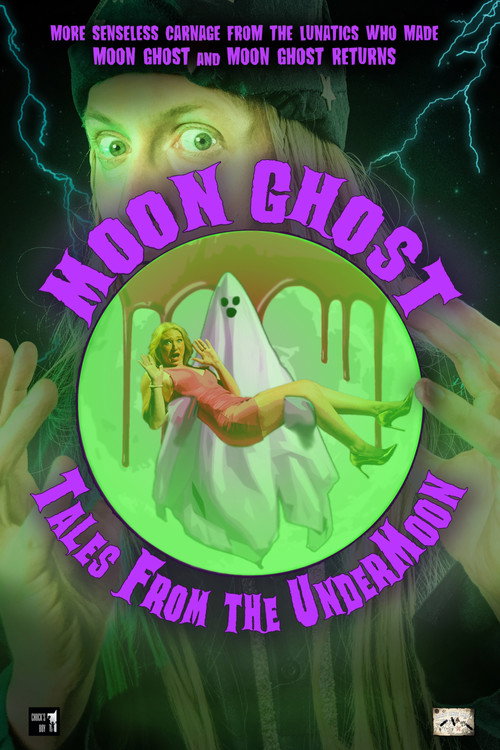 Movie poster for Moon Ghost: Tales From the UnderMoon (2025)