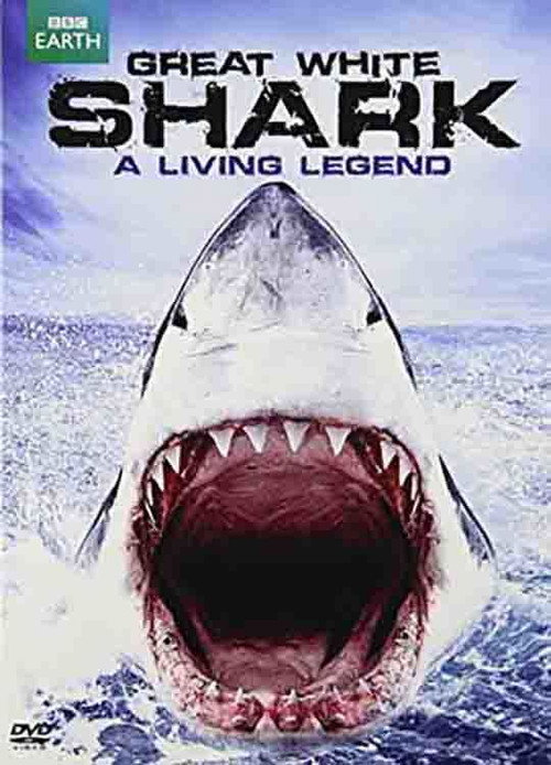 Movie poster for Great White Shark: A Living Legend (2009)