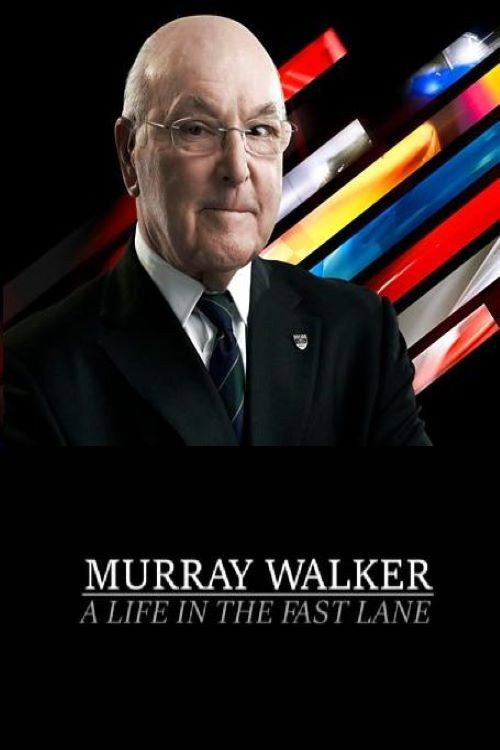 Movie poster for Murray Walker: A Life in the Fast Lane (2011)