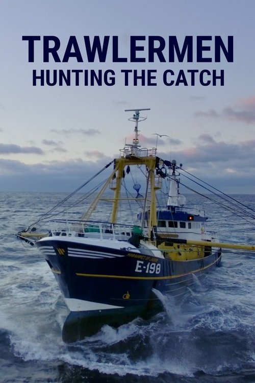 Trawlermen: Hunting the Catch poster
