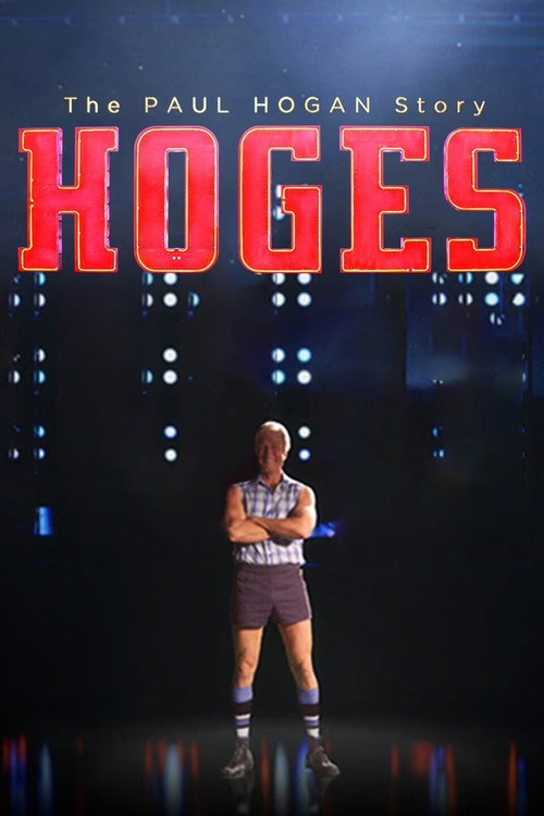 Series poster for Hoges: The Paul Hogan Story (2017)