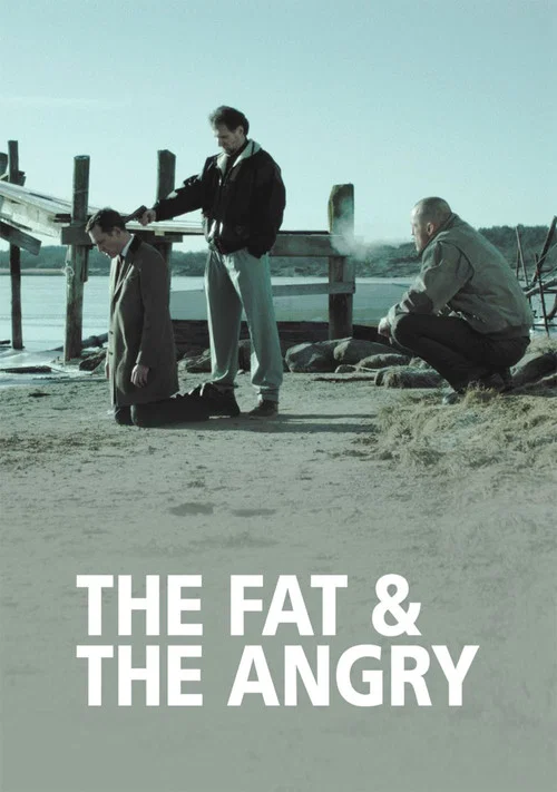 Movie poster for The Fat and the Angry (2014)