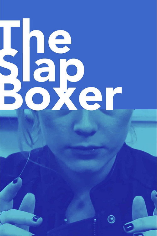 Movie poster for The Slap Boxer (2017)