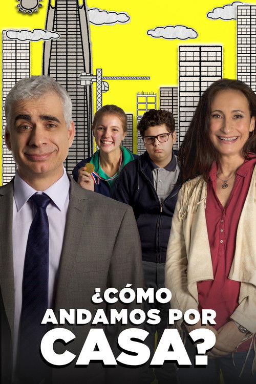 Movie poster for ¿Cómo andamos por casa? (2018)