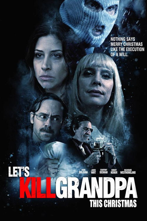 Movie poster for Let's Kill Grandpa (2017)