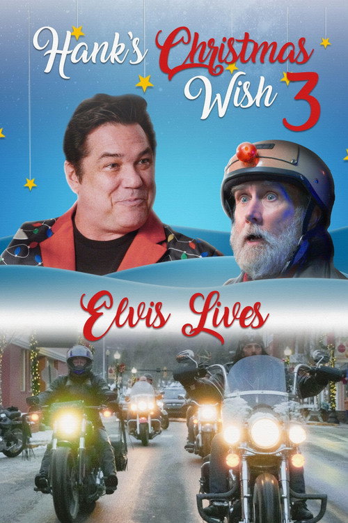 Movie poster for Hank’s Christmas Wish 3: Elvis Lives (2025)