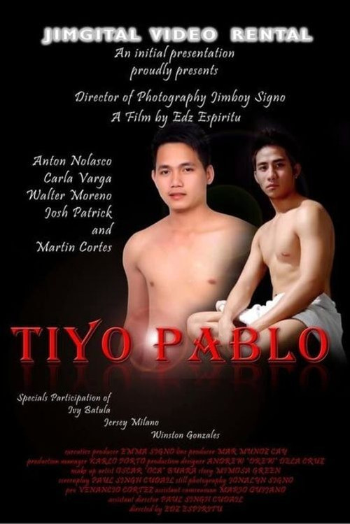 Movie poster for Tiyo Pablo (2011)