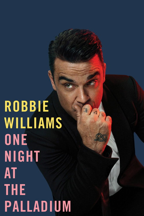 Movie poster for Robbie Williams - One Night At the Palladium (2013)