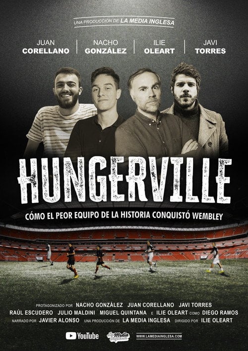 Movie poster for Hungerville: Cómo el peor equipo de la historia conquistó Wembley (2020)